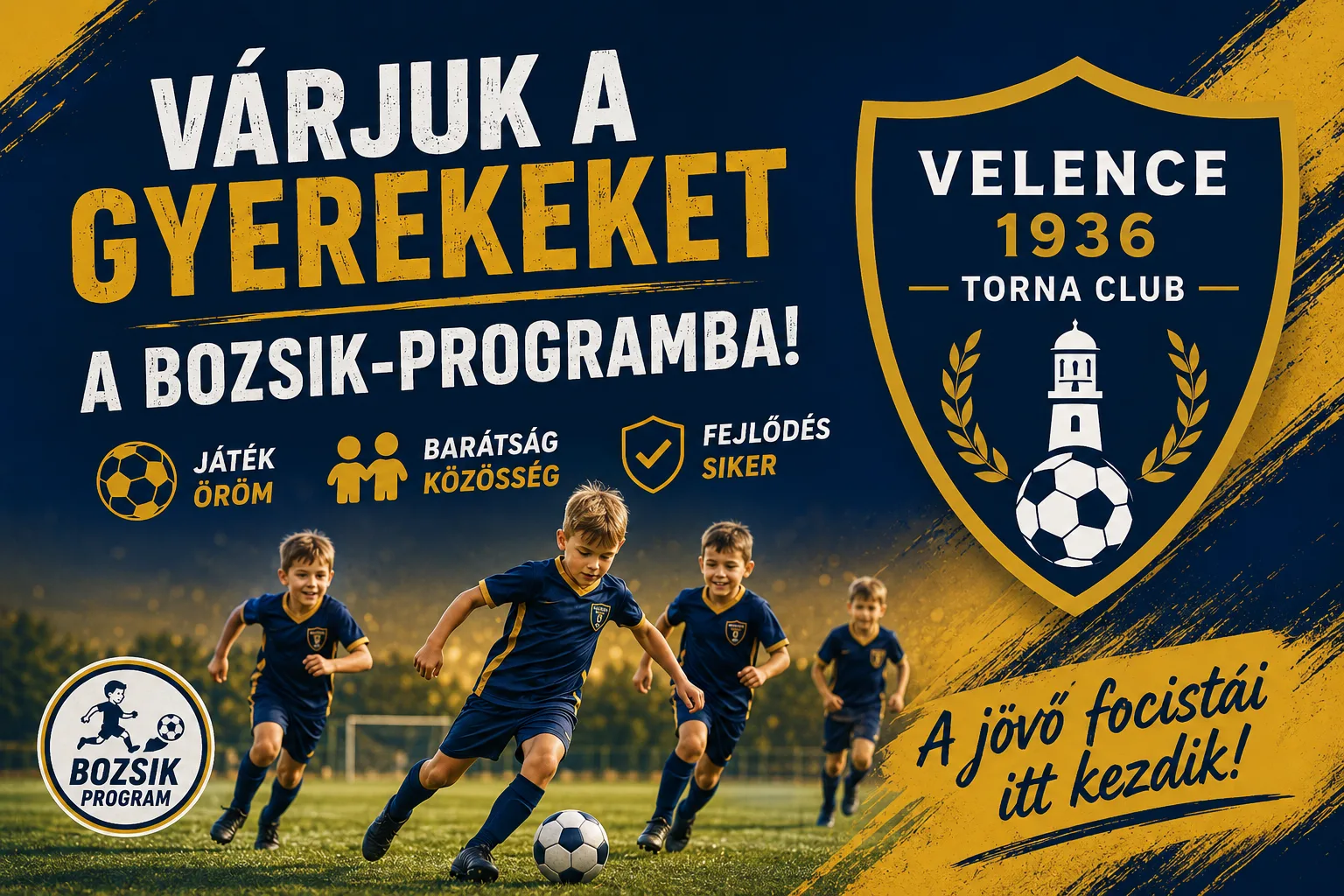 Várjuk a gyerekeket a Bozsik-programba